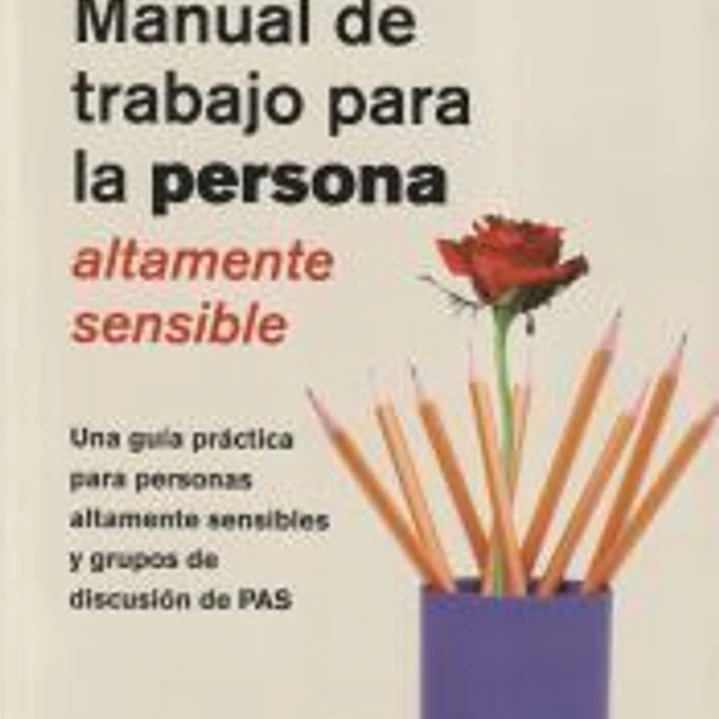 Manual de trabajo para la persona altamente sensible 1