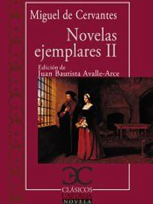 Novelas ejemplares, II