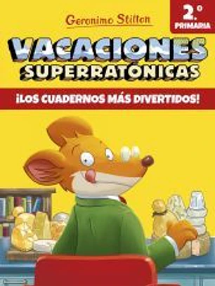 Vacaciones Superratónicas 2: ¡Los cuadernos más divertidos!