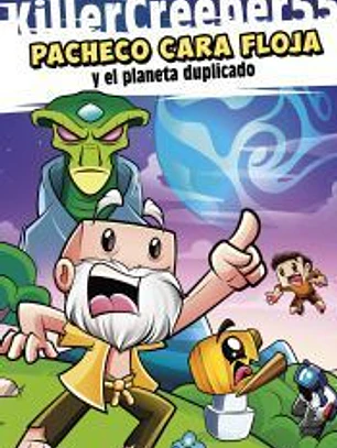 Pacheco Cara Floja 2. Pacheco Cara Floja y el planeta duplicado