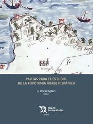 Pautas para el estudio de la toponimia árabe hispánica