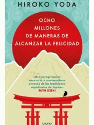 Ocho millones de maneras de alcanzar la felicidad