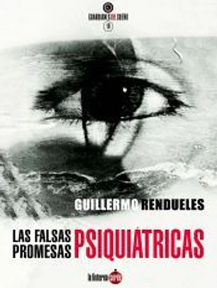 Las falsas promesas psiquiátricas