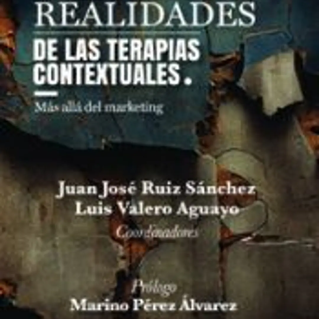 Imágenes y realidades de las terapias contextuales: más alla del marketing 1