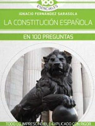 CONSTITUCIÓN ESPAÑOLA EN 100 PREGUNTAS