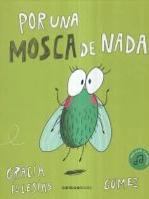 Por una mosca de nada