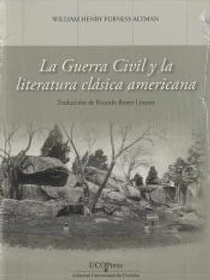 La Guerra Civil Y La Literatura Clasica Americana