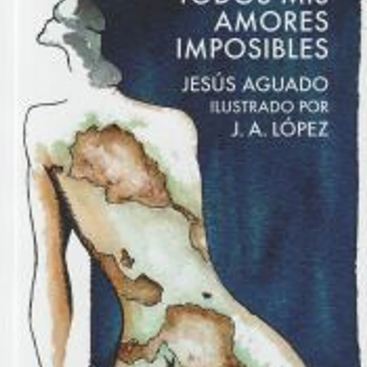 Todos mis amores imposibles 1