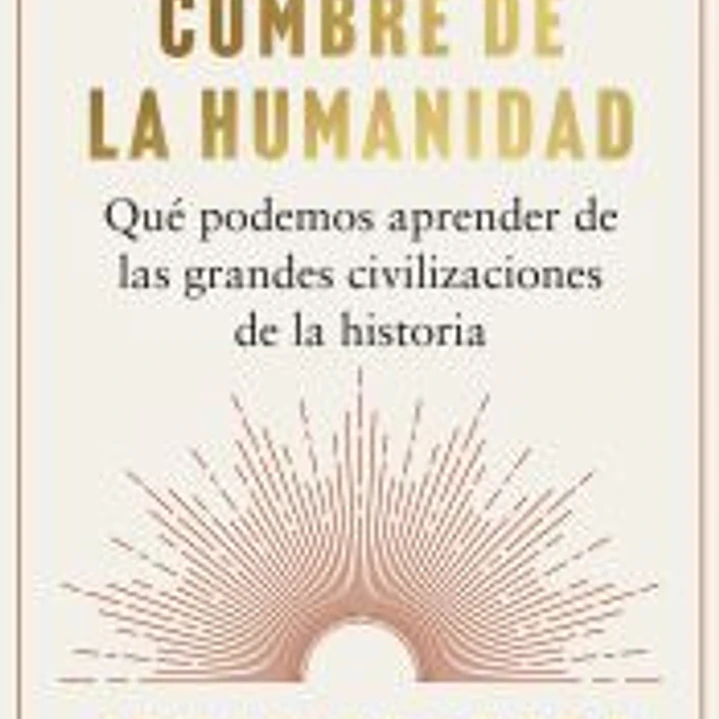 Momentos cumbre de la humanidad 1