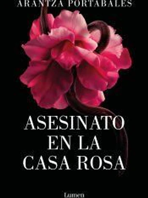 Asesinato en la Casa Rosa (Los crímenes de Loeiro 1)