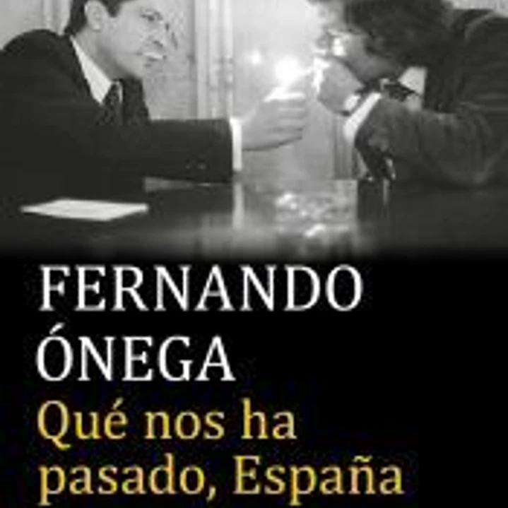 Qué nos ha pasado, España 1