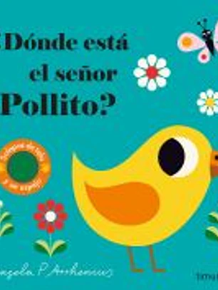 ¿Dónde está el señor Pollito?