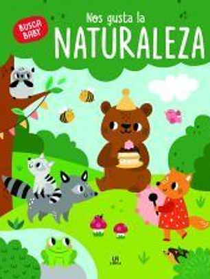 Nos Gusta la Naturaleza