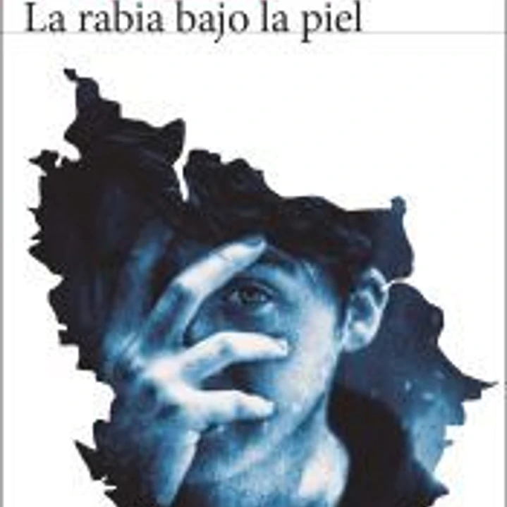 La rabia bajo la piel 1