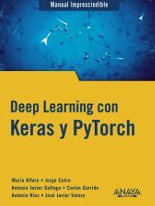 Deep Learning con Keras y PyTorch