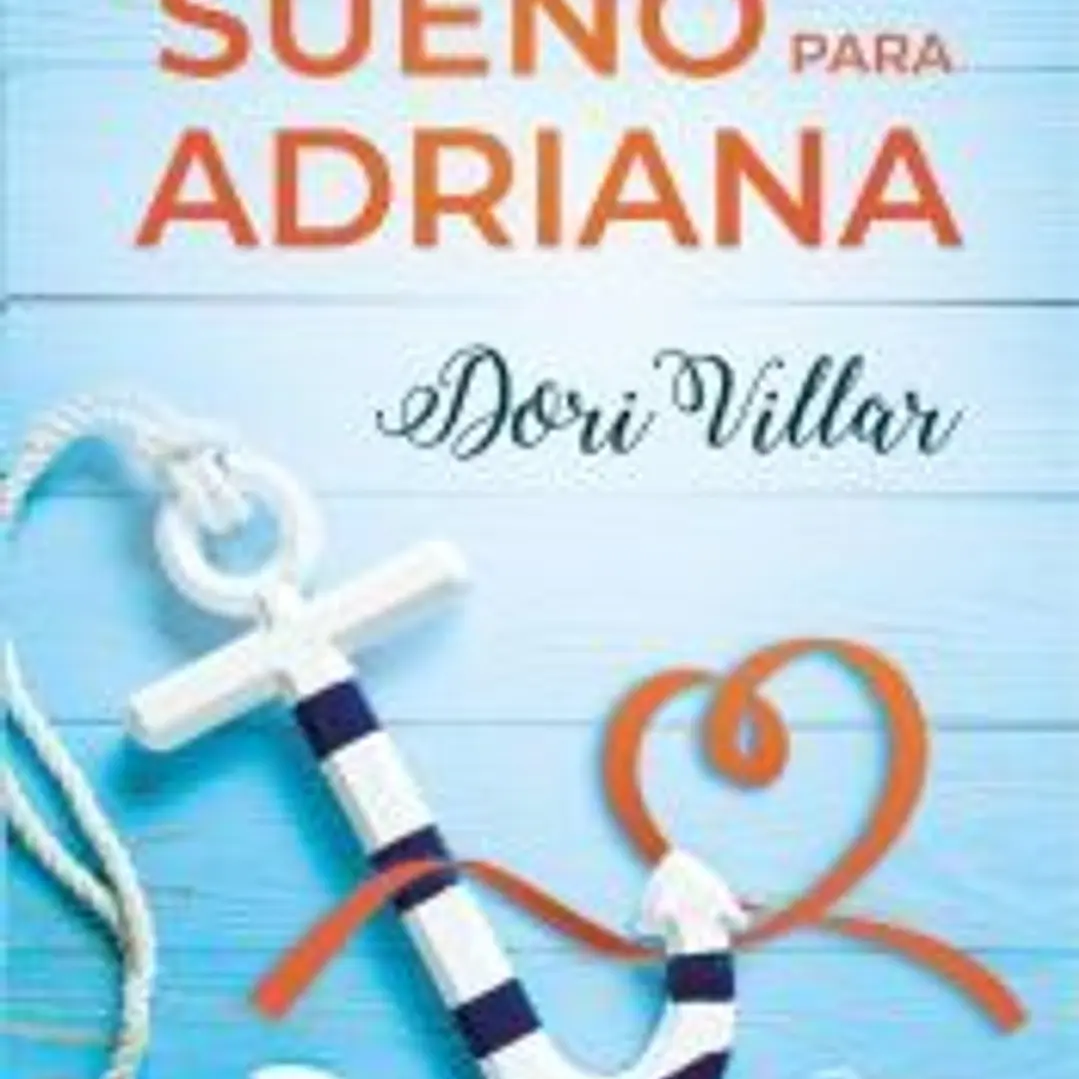 Un sueño para Adriana 1