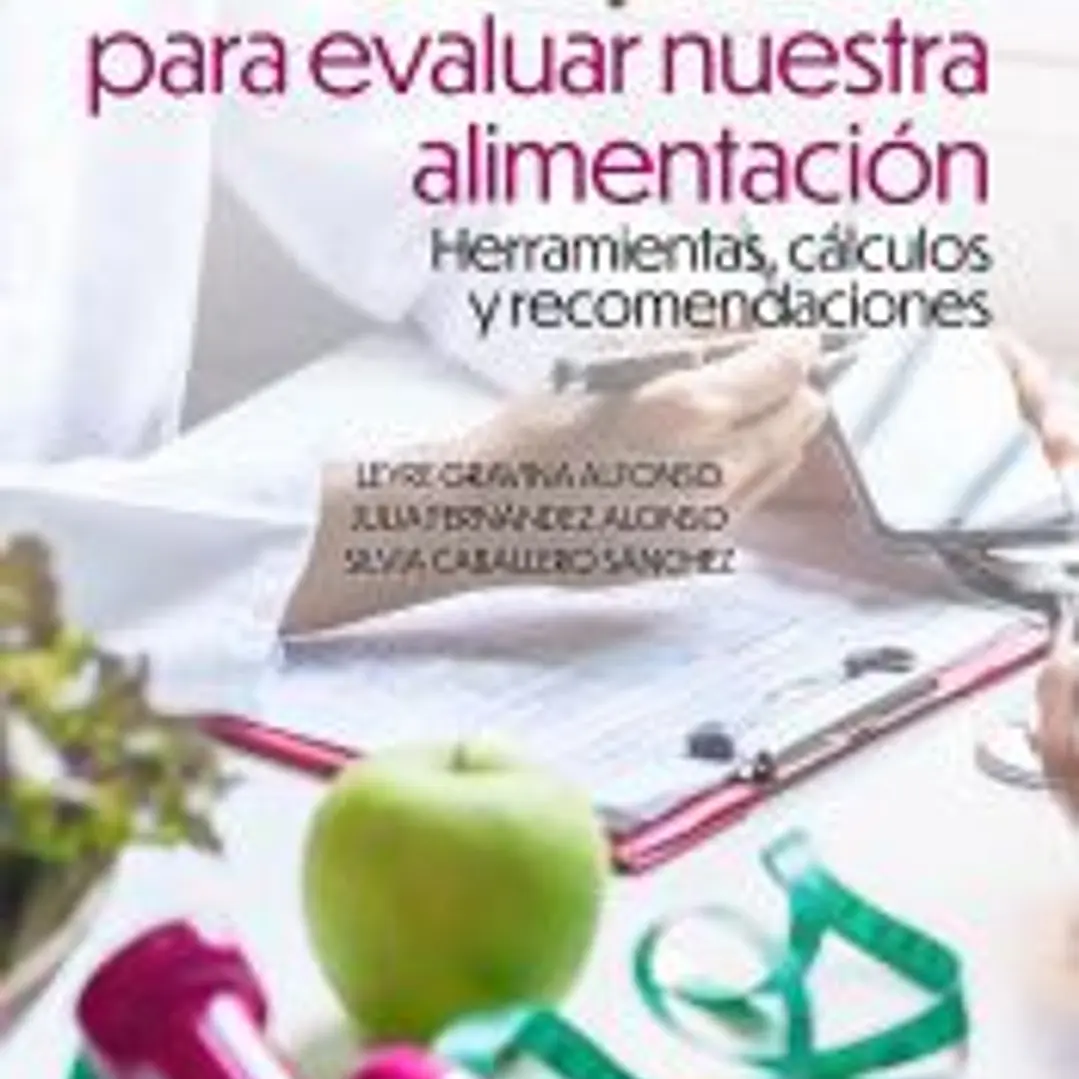 Guía práctica para evaluar nuestra alimentación 1