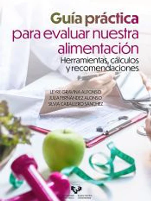 Guía práctica para evaluar nuestra alimentación