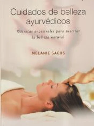 CUIDADOS DE BELLEZA AYURVÉDICOS