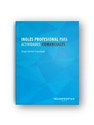 Inglés profesional para actividades comerciales. Certificados de profesionalidad. Comercio y Marketing