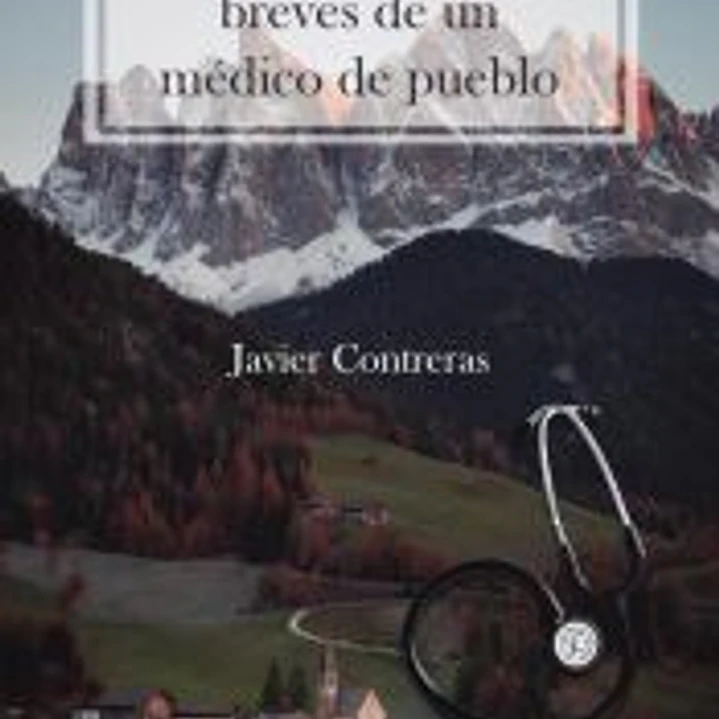 Cuarenta historias breves de un médico de pueblo 1