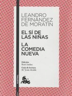 El sí de las niñas / La comedia nueva