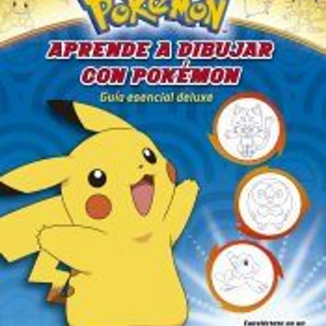 Aprende a dibujar con Pokémon: Guía esencial deluxe 1