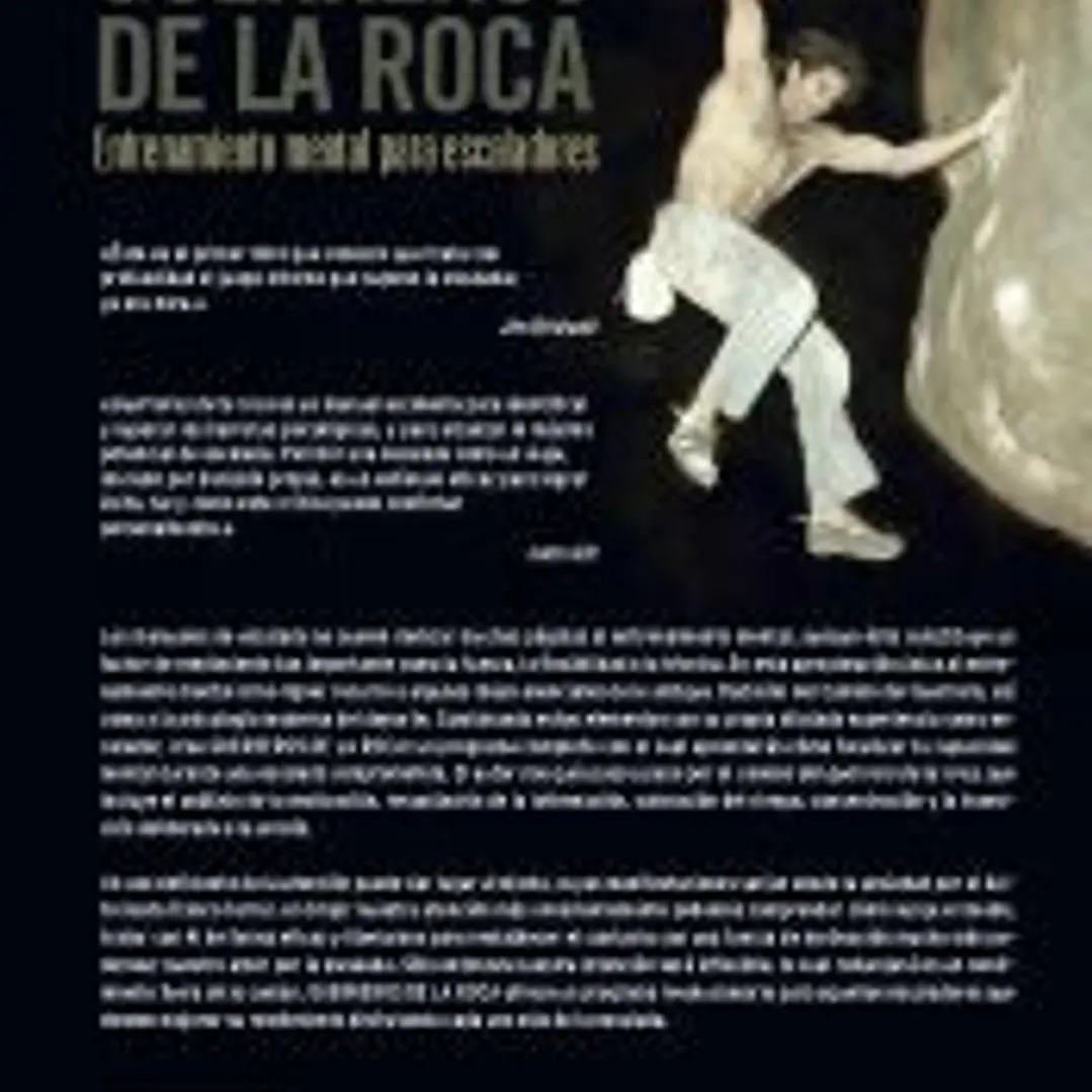 Guerreros de la roca : entrenamiento mental para escaladores 1