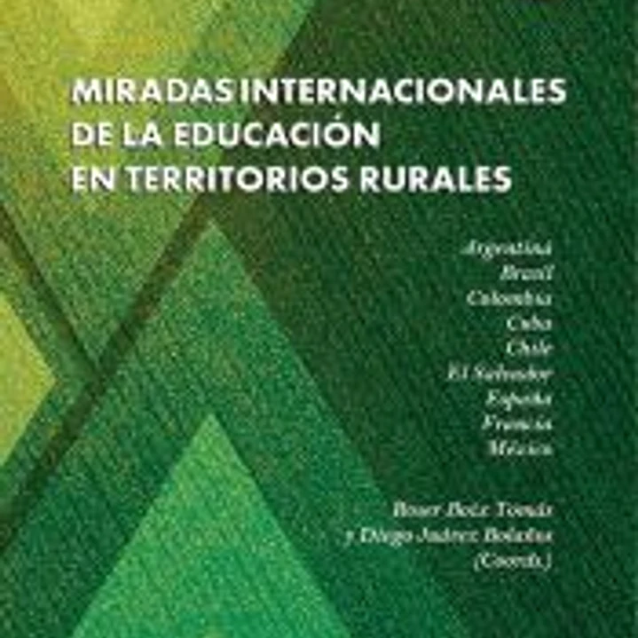 Miradas internacionales de la educación en territorios rurales 1