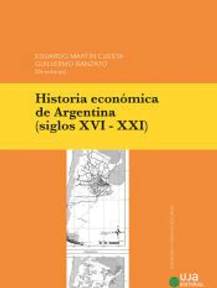Historia económica de Argentina (siglos XVI-XXI)