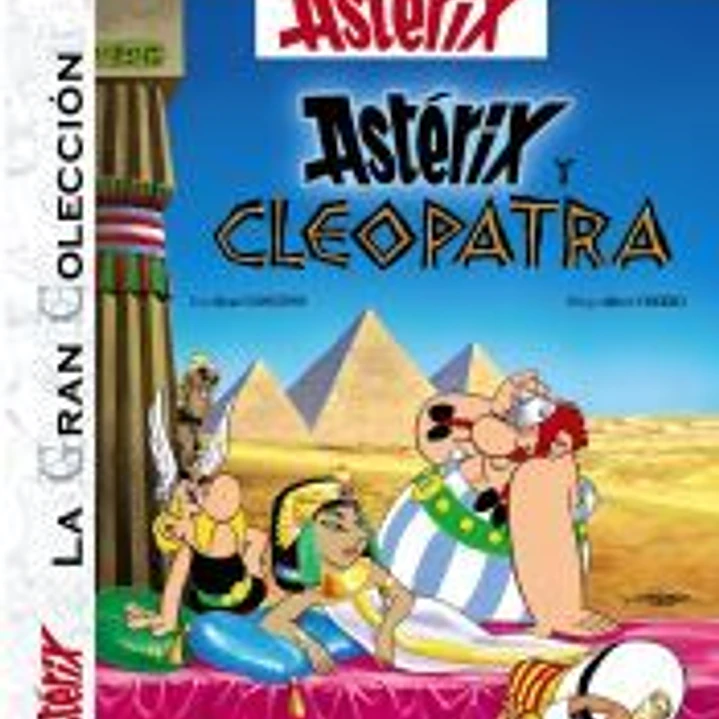 Astérix y Cleopatra. La Gran Colección 1