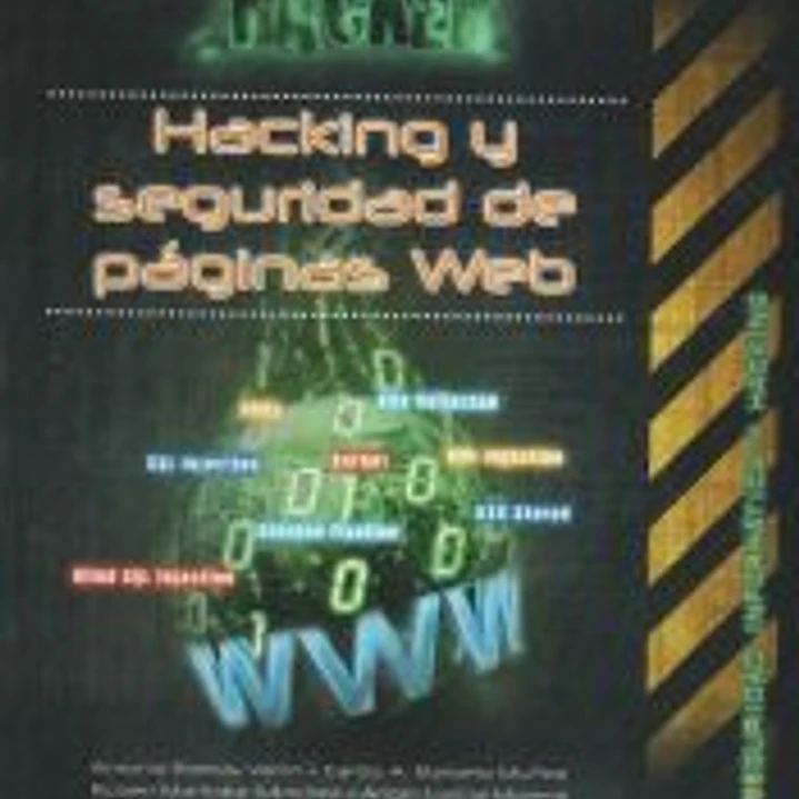 HACKING Y SEGURIDAD DE PÁGINAS WEB. MUNDO HACKER 1