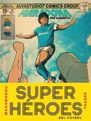 Superhéroes del fútbol