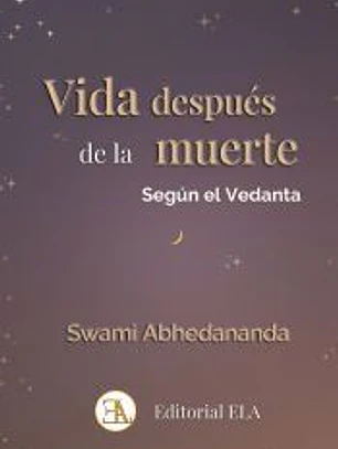 Vida después de la muerte según el Vedanta