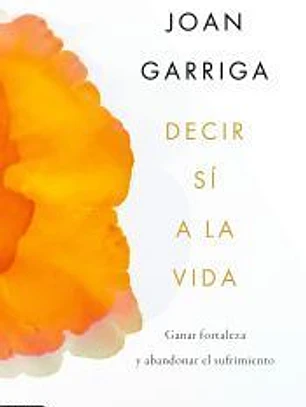 Decir sí a la vida