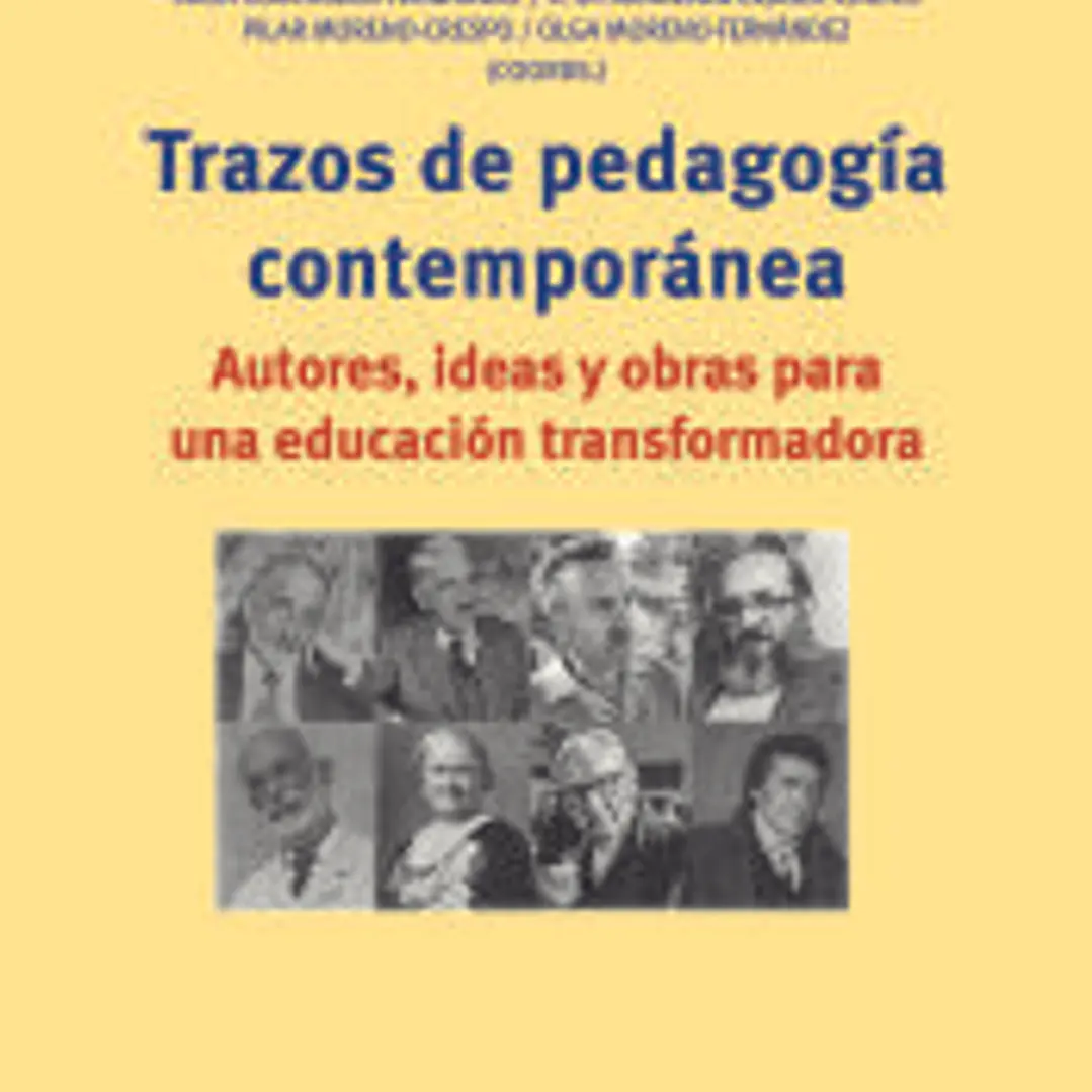 Trazos de Pedagogía Contemporánea: Autores, ideas y obras para una educación transformadora 1