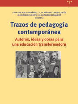 Trazos de Pedagogía Contemporánea: Autores, ideas y obras para una educación transformadora