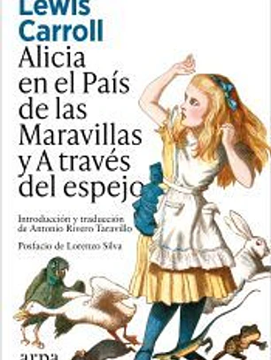 Alicia en el País de las Maravillas y A través del espejo