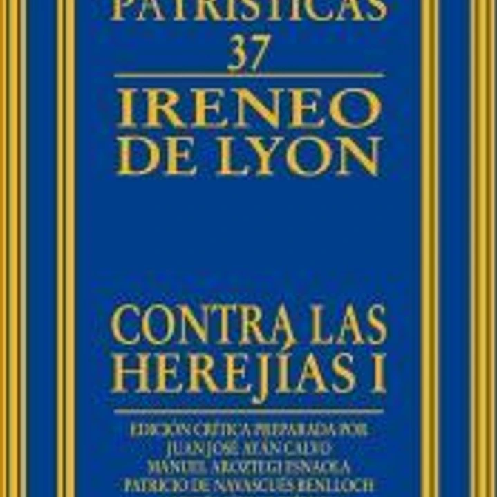 Contra las herejías I 1