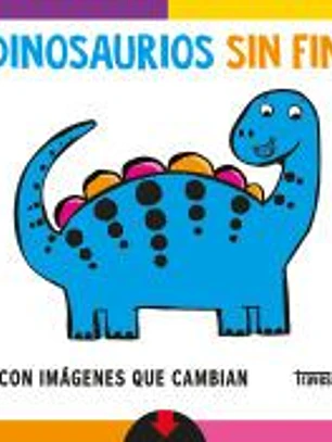 Dinosaurios sin fin