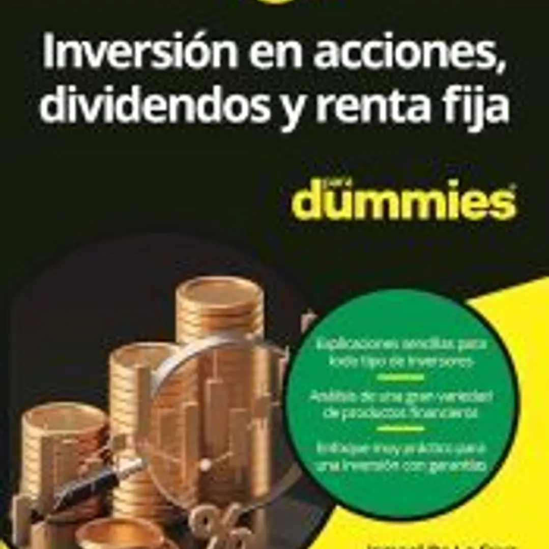 Inversión en acciones, dividendos y renta fija para Dummies 1