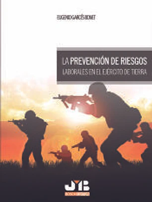 La prevención de riesgos laborales en el Ejército de Tierra.