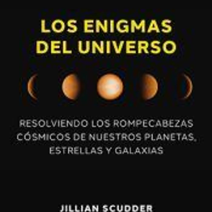 Los enigmas del universo 1
