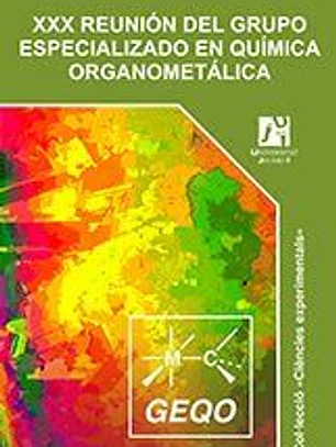 XXX reunión del grupo especializado en química organometálica.