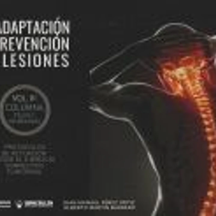 READAPTACIÓN Y PREVENCIÓN DE LESIONES. VOLUMEN III: COLUMNA, PELVIS Y NEUROLOGÍA 1