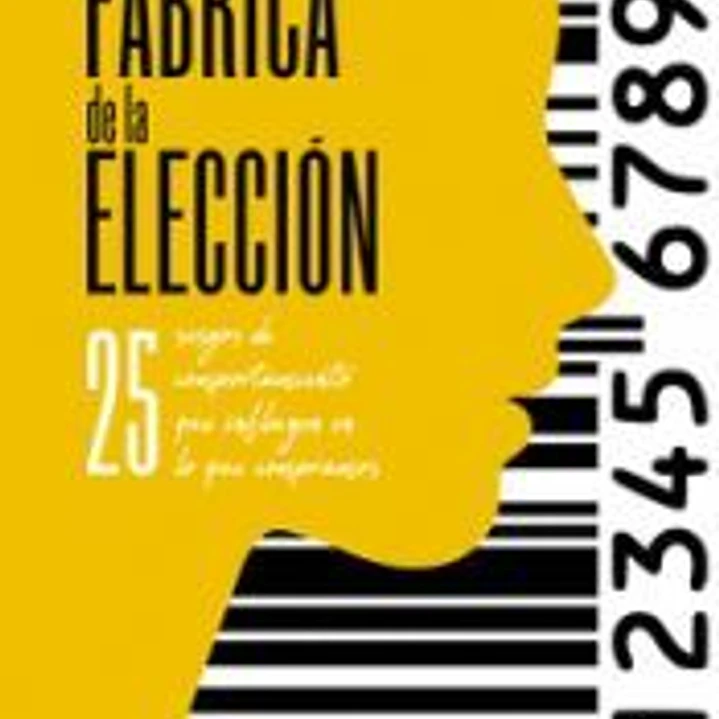 La f?brica de la elecci?n 1