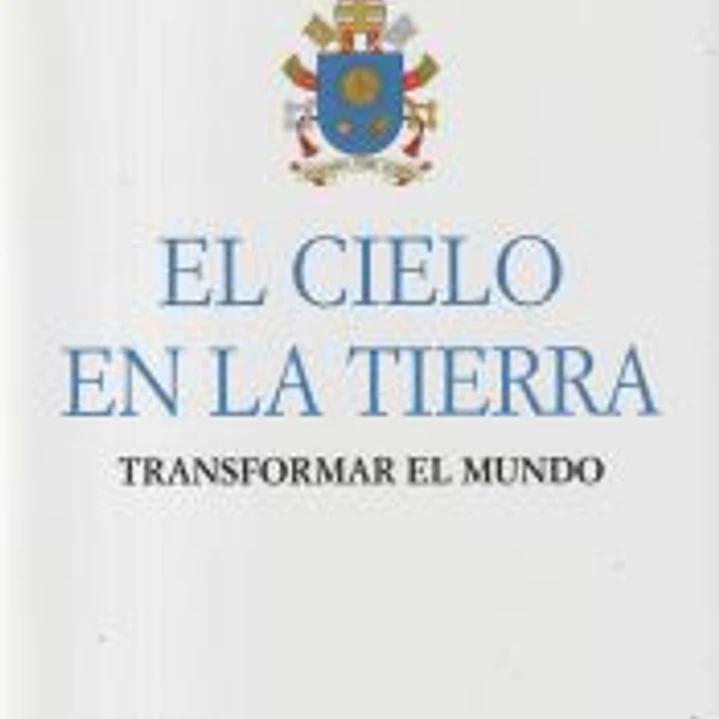 EL CIELO EN LA TIERRA 1