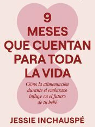 9 meses que cuentan para toda la vida
