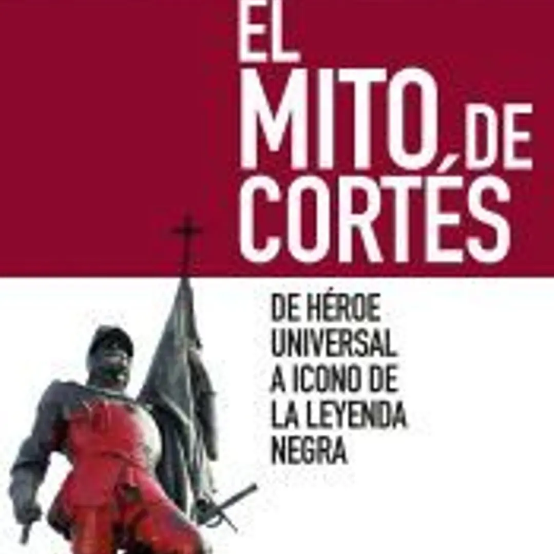 El mito de Cortés 1