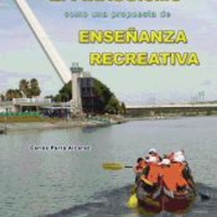 El piragüismo como una propuesta de enseñanza recreativa 1